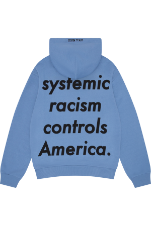 SystemicRacismGraphicHoodieEntertainmentBlueBACK